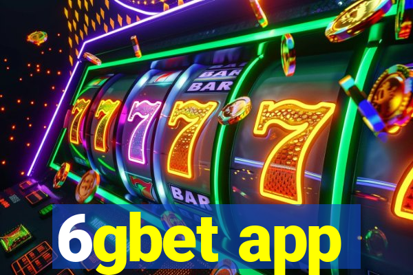 6gbet app